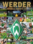 S Werder Bremen, S Werder Bremen GmbH &amp; Co KG aA - Werder Bremen - Das offizielle Jahrbuch 2011/12