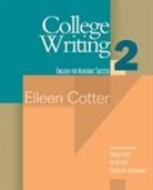 Patricia Byrd, Eileen Cotter, Joy Reid, Cynthia Schuemann, Karen E. (EDT) Walsh - College Writing 2