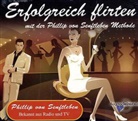 Phillip von Senftleben, Phillip von Senftleben - Erfolgreich flirten, 1 Audio-CD (Hörbuch)