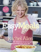 Rachel Allen, Allen Rachel - Easy Meals