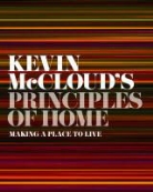 Kevin McCloud - Kevin McCloud's Principles of Home
