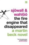 Maj Sjowall, Maj Wahloo Sjowall, Maj Sjöwall, Per Wahloo, Per Wahlöö - The Fire Engine that Disappeared