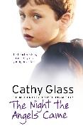 Cathy Glass,  Glass Cathy - The Night the Angels Came