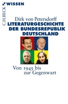 Dirk von Petersdorff - Literaturgeschichte der Bundesrepublik Deutschland