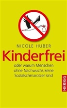 Nicole Huber - Kinderfrei