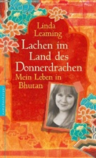 Linda Leaming - Lachen im Land des Donnerdrachens