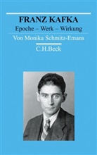 Monika Schmitz-Emans - Franz Kafka