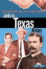 Donna Ingham, Ingham Donna - Speaking Ill of the Dead: Jerks in Texas History