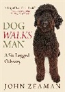 John Zeaman, Zeaman John, Claire Zeaman - Dog Walks Man