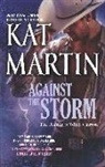 Kat Martin - Against the Storm