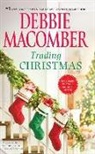 Debbie Macomber - Trading Christmas