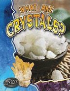 Molly Aloian - What Are Crystals?