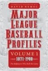 David Nemec, David (EDT) Nemec, David Nemec - Major League Baseball Profiles, 1871-1900, Volume 1