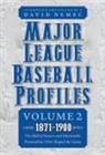 David Nemec, David (EDT) Nemec, David Nemec - Major League Baseball Profiles, 1871-1900, Volume 2
