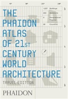 Meaghan Kombol, Phaidon Editors - The Phaidon Atlas of 21st Century World Architecture