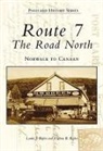 Laurie Bepler, Laurie J. Bepler, Virginia Bepler, Virginia B. Bepler - Route 7: The Road North: Norwalk to Canaan