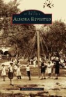 Robert Lowell Goller - Aurora Revisited