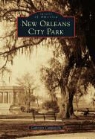 Catherine Campanella - New Orleans City Park