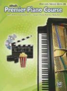 Dennis Alexander, Dennis (ADP)/ Kowalchyk Alexander, Gayle Kowalchyk, E L Lancaster, E. L. Lancaster, Victoria McArthur... - Premier Piano Course Pop and Movie Hits