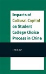 Lan Gao, Gao Lan - Impacts of Cultural Capital on Student College Choice in China