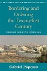 Gabriel Popescu, Popescu Gabriel - Bordering and Ordering the Twenty-First Century