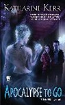 Katharine Kerr - Apocalypse to Go