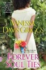 Vanessa Davis Griggs, Vanessa Davis Griggs - Forever Soul Ties