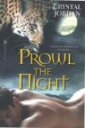 Crystal Jordan - Prowl the Night