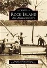 Collins, David Collins, David R. Collins, B. J. Elsner, BJ Elsner, Peter Ed. Elsner... - Rock Island: All American City