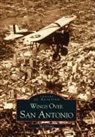 Mel Brown - Wings Over San Antonio