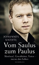 Erb, Jörg Erb, Kneife, Johanne Kneifel, Johannes Kneifel - Vom Saulus zum Paulus