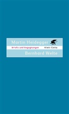 Heidegge, Marti Heidegger, Martin Heidegger, Welte, Bernhard Welte - Briefe und Begegnungen
