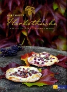 Hans, S. Hans, Sabine Hans, Seifer, C. Seifert, Claudi Seifert... - Herzhafte Herbstk&uuml;che