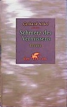 Gerhard Nebel - Schmerz des Vermissens
