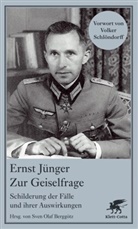 Ernst Jünger, Sven O Berggötz, Sven O. Berggötz, Sven Olaf Berggötz, Sve O Berggötz, Sve Olaf Berggötz... - Zur Geiselfrage