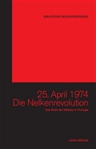 Willi Baer, Karl-Heinz Dellwo - 25. April 1974 - Die Nelkenrevolution, m. 2 DVDs
