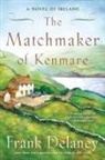 Frank Delaney - The Matchmaker of Kenmare