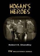 Robert R Shandley, Robert R. Shandley - Hogan''s Heroes