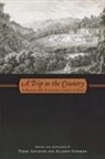 Henriette-Julie De Castelnau, Perry Gethner, Perry/ Stedman Gethner, Henriette Julie De Caste Murat, Allison Stedman, Perry Gethner... - A Trip to the Country