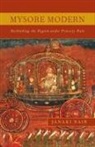 Janaki Nair - Mysore Modern