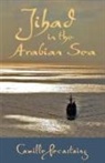 Camille Pecastaing - Jihad in the Arabian Sea