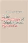 Barbara Mowat, Barbara A Mowat, Barbara A. Mowat - The Dramaturgy of Shakespeare's Romances