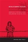 Adrienne Carey Hurley - Revolutionary Suicide and Other Desperate Measures