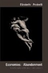 Elizabeth A Povinelli, Elizabeth A. Povinelli - Economies of Abandonment