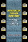 Michael Marra, Zhong Xueping, Xueping Zhong - Mainstream Culture Refocused