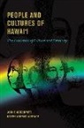 Thomas W Maretzki, Thomas W. Maretzki, John F. (EDT)/ Andrade McDermott, Naleen Naupaka Andrade, John McDermott, John F McDermott... - Peoples and Cultures of Hawaii