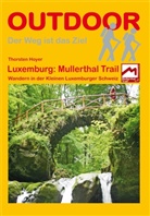 Thorsten Hoyer - Luxemburg: Mullerthal-Trail