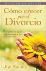 Jim Smoke - Cómo Crecer Por El Divorcio