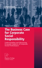 Philipp Schreck - The Business Case for Corporate Social Responsibility