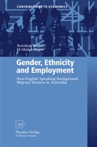 M Ohidul Haque, M. Ohidul Haque, Rowshan A. Haque, Rowshan Ar Haque, Rowshan Ara Haque - Gender, Ethnicity and Employment